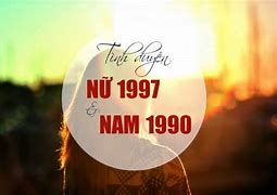 Nam 1997 Nữ 1994 Có Hợp Không