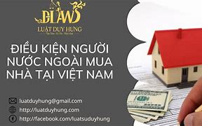 Người Nước Ngoài Có Được Mua Nhà Tại Việt Nam Không Ạ