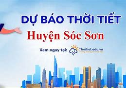 Thời Tiết Sóc Sơn Hà Nội Ngày Hôm Nay